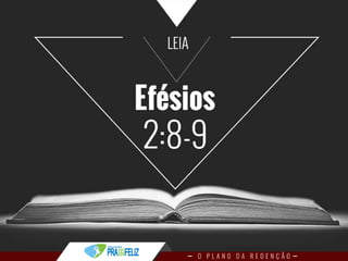 Estudo Bíblico 4 - O Plano da Redenção