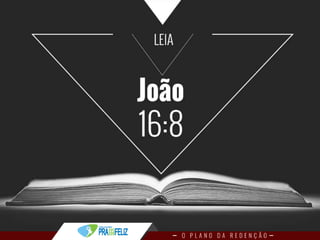 Estudo Bíblico 4 - O Plano da Redenção