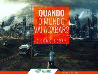 Estudo Bíblico 6 - Sinais do Fim
