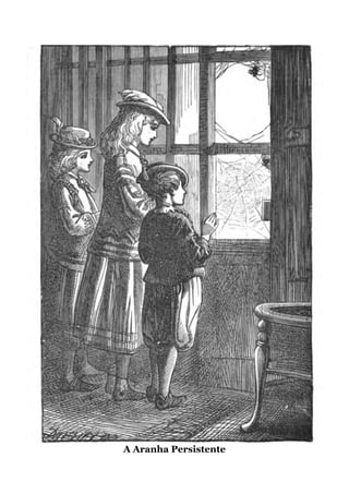 33A Aranha Persistente
 