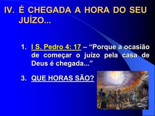 Sermão - QUE HORAS SÃO.ppsx