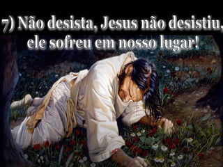 Sermão 190 - Atitudes de Jesus diante do sofrimento