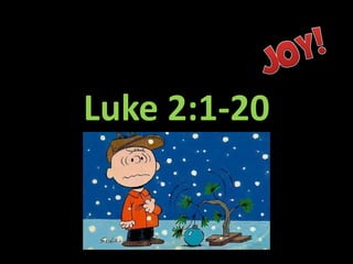 Luke 2:1-20
 