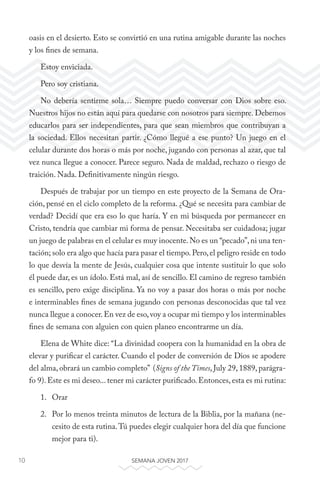 10 SEMANA JOVEN 2017
oasis en el desierto. Esto se convirtió en una rutina amigable durante las noches
y los fines de sema...