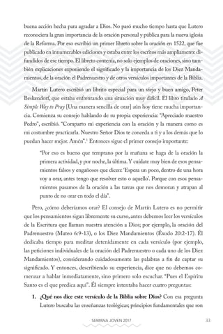 33SEMANA JOVEN 2017
buena acción hecha para agradar a Dios. No pasó mucho tiempo hasta que Lutero
reconociera la gran impo...
