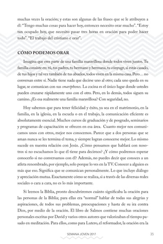 35SEMANA JOVEN 2017
muchas veces la oración; y estas son algunas de las frases que se le atribuyen a
él: “Tengo muchas cos...