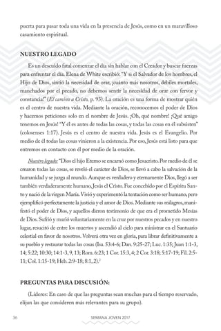 36 SEMANA JOVEN 2017
puerta para pasar toda una vida en la presencia de Jesús, como en un maravilloso
casamiento espiritua...
