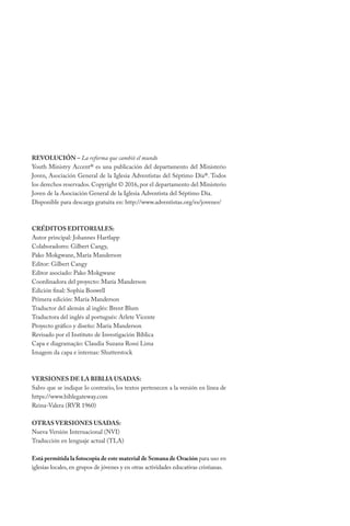 REVOLUCIÓN – La reforma que cambió el mundo
Youth Ministry Accent® es una publicación del departamento del Ministerio
Jove...