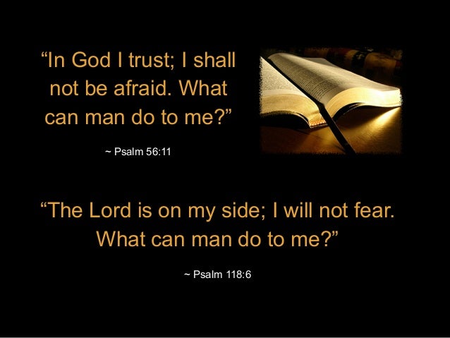 the lord is with me i shall not fear