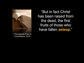 God calls us to Worship

“But in fact Christ
has been raised from
the dead, the first
fruits of those who
have fallen asleep.”

~ The Apostle Paul in
1 Corinthians 15:51

 