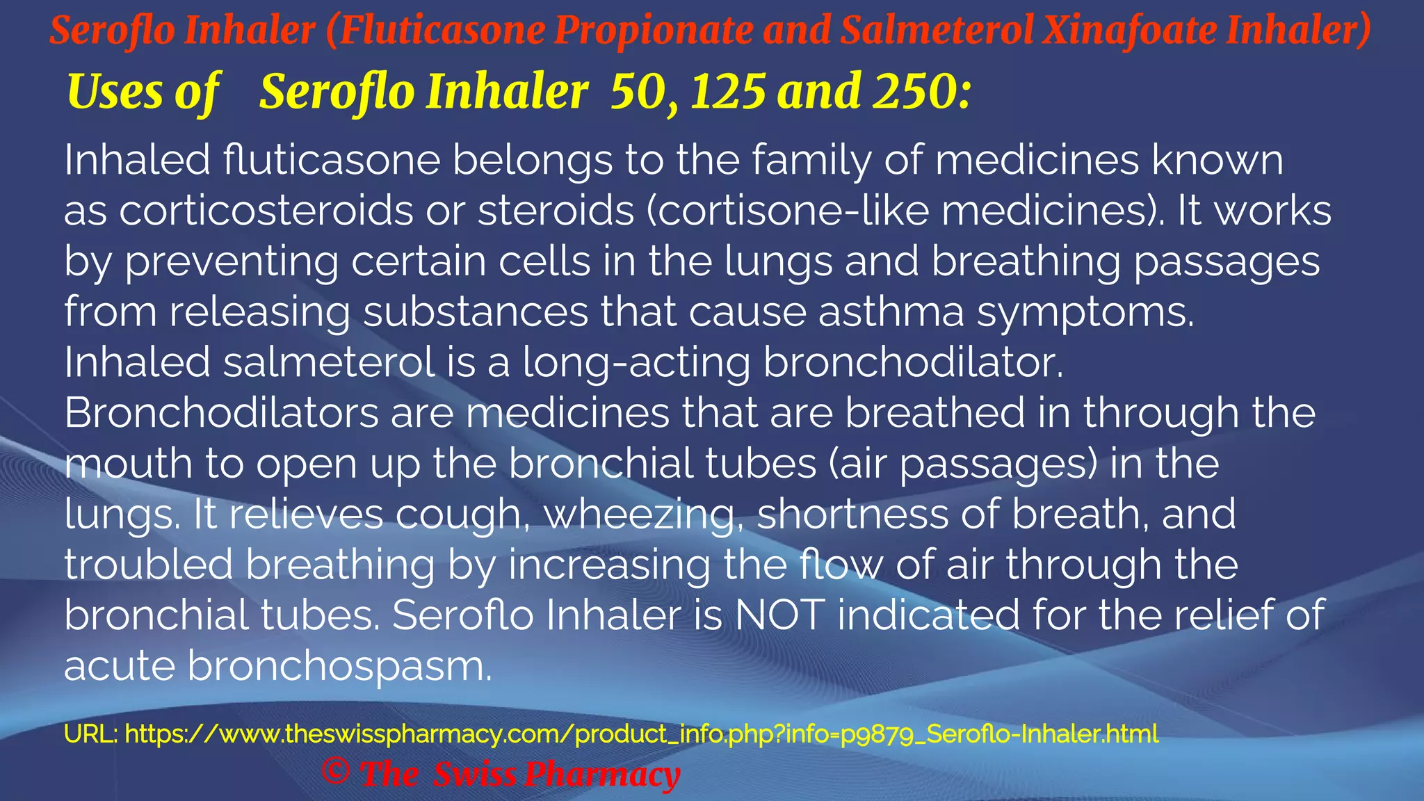 Seroflo Inhaler (Fluticasone Propionate and Salmeterol Xinafoate ...