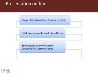 Serological surveillance of caprine brucellosis in western Kenya