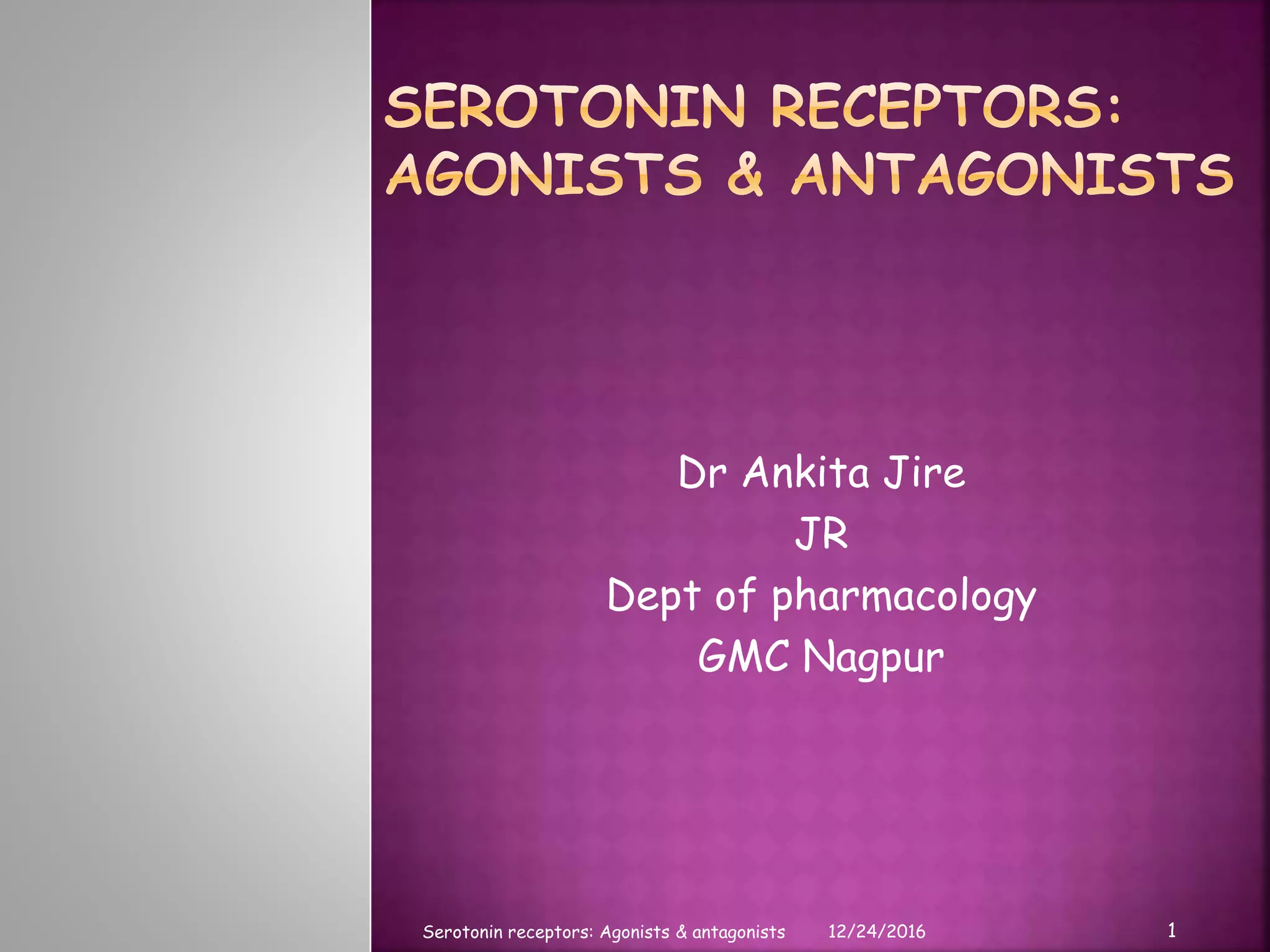 Serotonin receptors agonists & antagonists | PPTX | Endocrine and