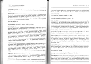 50 I As ESPÉCIES DE SERPENTES DO BRASIL
DISTRIBUIÇÃO: Encontrada em cerrados do Brasil Central, até o interior de São
Paulo.
BIOLOGIA: Terrestre noturna; e de alimentação avívora, uma adaptação perfeita
para predar inúmeras espécies de aves das famílias Tinamidae, Caprimulgidae e Co-
lumbidae, que passam boa parte do seu tempo no solo do cerrado, seja se deslocan-
do, alimentando-se ou fazendo ninhos. Porém não se sabe ainda o que os jovens se
alimentam. É ovípara sem dados de avi postura.
27) CORAL-FALSA
Erythrolamprus aesculapii (Linnaeus, 1766) (Foto n° 75).
DESCRIÇÃO: Serpente de pequeno porte, atingindo até I, 10m; pupila redonda,
dentição opistóglifa, semi-peçonhenta. O colorido é bem caracterizado, com
anéis completos em preto, vermelho e branco; contudo, somente um anel branco
em cada tríade. Em populações litorâneas ocorre um padrão que imita a coral
Micrurus corallinus (Foto n° 76), e o padrão de eritrismo (Foto n° 77), que ocor-
re mais no cerrado. lnternasais mais curtas que prefrontais, loreal mais larga que
alto, uma escama preocular grande e não em contato com frontal; 2 postocula-
res; I +2 temporais; 7 supralabiais, quarta e quinta em contato com o olho, 5 in-
fralabiais em contato com mentais anteriores que são maiores que posteriores;
dorsais lisas, com 15 filas; ventrais de 171 a 192; anal dividida; subcaudais de
35 a 47(Cunha e Nascimento, 1982).
DISTRIBUIÇÃO:Na Bahia ocorre na Chapada Diamantina (Mucugê e Bonito) e
cerrados do Oeste da Bahia; foram coletados dois indivíduo no Recôncavo Baia-
no no município de Elíseo MedradolBa (Elbano Moraes, com. pess. 2000); tam-
bém ocorre no Sul da Bahia (Argôlo, 1992); Norte, Centro, Sudeste e parte do
Sul). (Venezuela e Guianas). Recentemente, agosto de 2002 foi encontrada essa
espécie em Sergipe no município de São Cristóvão (Elbano Moraes, com. pess.
2002).
BIOLOGIA: Diurna e crepuscular; terrestre, alimenta-se de lagartos e serpentes;
ovípara, pondo de 6 a 9 ovos (Amaral, 1977). No município de Bonito/Ba, uma
postura de 6 ovos em março de 2003 (Luís Moysés, com. pess. 2003).
COMENTÁRIO: É muito temida, pois é muito semelhante à coral-verdadeira
As ESPÉCIES DE SERPENTES DO BRASIL I 5 1
(Micrurus) porém, até em certa distância, pode-se observar que possui um anel
branco por tríade, e não dois, como em Micrurus, além da cabeça bem destacada
e olhos grandes.
COBRA-D'ÁGUA, SURUCUCURANA
flelicops angulatus (Linnaeus, 1758)(Foto n° 78).
DESCRIÇÃO: Pequena, atinge até 1 m; olhos pequenos com pupilas redondas,
dentição áglifa, não peçonhenta; a cor de fundo é o pardo, com losangos de cor la-
ranja-avermelhado. Os losangos dorsais se emendam com as manchas ventrais es-
curas e informes; possuem escamas dorsais extremamente quilhadas; são serpen-
tes robustas. Loreal presente, 1 escama preocular; 2 postoculares; internasal úni-
ca; 8 supralabiais; dorsais em 19 filas; ventrais de 100 a 119; anal di vidida; subcau-
dais de 71 al04 (Cunha e Nascimento, 1978).
DISTRIBUIÇÃO: Muito comum no Recôncavo e litoral Norte da Bahia. Norte,
Nordeste e Centro. (Venezuela, Colômbia, Bolívia, Peru e Guianas).
BIOLOGIA: Crepuscular e noturna; juntamente com os gêneros Hidrops, Gome-
sophis e Hydrodinastes, são serpente que se restringem basicamente à vida aquáti-
ca; alimenta-se de girinos, rãs e peixes, também do lagarto semi-aquático Neusti-
curus bicarinatus (Martins e Oliveira, 1998). É ovípara, pondo de 4 a 20 ovos
(Martins e Oliveira, 1998; Duellman, 1978; Cunha e Nascimento, 1981; Lira da
Silvaetal,1994).
COMENTÁRIO: Cabeça extremamente curta, adaptada à vida aquática, com nari-
nas valvulares e olhos voltados para cima; sua internasal é única, uma característi-
ca do gênero. Muito comum. sendo inclusive, pescada acidentalmente em anzóis.
COBRA-D'ÁGUA
flelicops leopardinus (Schlegel, 1837] (FOIOS n° 79 e 80).
DESCRIÇÃO: Serpente de pequeno porte, porém relativamente robusta, chegan-
do a 1,15 m (Cristiano Moura, com. pess. 1994). Olhos pequenos, pupilas redon-
dentição áglifa, não peçonhenta. A cor de fundo que predomina é o chumbo-
escuro ou negro ou, ainda, verde-oliva nos jovens, com pares de ocelos que se
 