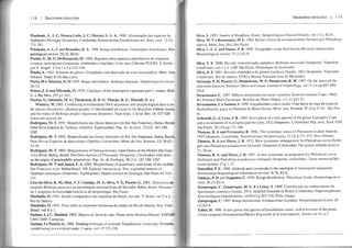 1 16 I 8IBLlOGRN1A CONSULTADA
Prudente, A . L J. Morato, S. A. A. 1998. Alimentação das espécies de
Siphlophis Fitzinger (Serpentes; Colubridae;Xenodontinae;Pseudoboini) rev, Bras, zool, 15 (2)
775-783.
Prudente, A. L. C and Brandão, R. A. 1998. Range dístribution. Gomesophis brasiliensis. Her-
petological review. 29 (2). EUA.
Pontes, G. M. Di-Bernardo, M. 1988. Registro sobre aspectos reprodutivos de serpentes
ovíparas neoLropicais (serpentes; colubridae e elapidae). Com, mus Ciências PUCRS, S, Zoolo-
gia. P. Alegre. V 9 n 1 a 5 p 123-149.
A. 1943. Serpente do gênero Dryophilax com descrição de uma nova espécie. Mem. Inst.
Butantã. Tomo XVII São raulo.
Porto, M e D. 1995. Range distribution: Bothrops leucurus. Herpetological review
26 (3).
Peters, J. A and Mii.."ntl!1l
U. s. Na. Mus. 297 pl-347.
1970. Catalogue of the neotropicaI squamata pal1 1- snakes. BulI.
Puorto, G; Salomão, M. Theakston, R. D. R. S ; Warrell, D. A e
Wusters, W. 2001. Combining mitochondrial DNA seqllences and morphological data to in-
fer species boundaries: phyJogeography of lanceheaded pitvipers in lhe Brazilian Atlântic fores!,
and the status of Bothrops pradoi (Squamata:Serpentes: Viperidae). J. Evo!' Bio. 14,527-538
blackwell science Ild.
Koílriimltes. M. T. 1991. das Dunas lnteriores do Rio São Francisco, Bahia, Brasil,
Uma Nova
USP.
de Typhlops (Ophidia: Typhlopidae). Papo Av. de Zoo!. 37(22): 343-346,
M. T. 1992, das Dunas rnteriores do Rio São Francisco, Bahia, Brasil,
Duas Novas Espécies de Apostolepís (Ophidia, Colubridae). Mem. do lnst. Blltantã, LU 54 n2:
53-59.
11.....1'1...0 ..''', M. 1993. Herpetofauna of Paleoquaternary Sand Dunes of lhe Middle São Fran-
cisco River, Bahia, Brasil. Two New Species of Phimophis (Serpentes, Colubridae) with notes
on lhe origin of psamophilic Av. de Zoologia, 38 (11): 187-198, USP.
llorlriiOll""<iL M. T F. A. 2002. Herpetofauna of quaternary sand dllnes of the middle
São Francisco river: Bahia:Brazil. VII Typhlops amoipira sp. Nov. a possible relative of
Typhlops yonenagae (Serpentes, Typhlopidae). Papéis avulsos de Zoologia, São Paulo 42:323-
331.
,írai-dll-SUVI1.R. M; Y. F; ~u".~,.~,M. A; V.X; G. 2001. Ocorrência da
serpente BOlhrops jararaca na mesorregião metropolitana de Salvador. Bahia, Brasil. Resumo
do 1 simpósio da Sociedade brasileira de herpetologia. São Paulo.
M~ICbadl),O. 1945. Estudo comparativo das elapideas do Brasil, boi ins!. V. Brasil, vol V n 2,
Rio de Janeiro.
Mllchad'B. O. J945. Nota sobre as serpentes venenosas do estado do Rio de Janeiro. InSL Vital
Brasil, vol V n 1.
e C. Haddad. 1992. da Serra do Japi: Notas sobre HistÓria Natural. FAPESPI
UNICAMP, Campinas.
Sazima, e G.1992. technique ofjuvenile Tropidodlyas Slriaticeps: Probable
caudalluring in a colubrid snake. Copeia, vol I P 222-226.
BmUOGRARA CONSULTADA I 1 17
Silva, J. 1993. Snakes of Rondônia, Brasil. Herpetological Natural Hislory, vol I (l). EUA.
Silva, M_ Ve 8uo110113to, M A. 1984. Relato clínico de envenenamento humano por Philodryas
olfersii. Mem, lnst. But, São Paulo.
Silva, L. L. C and Nunes, T. B. 1996. Geographic range distribution Micrurus Immiscatus.
Herpetological review. 27 (1) EUA.
Silva, V. X. 2000. Revisão sistemática.do complexo Bothrops neuwiedii (Serpentes; Viperidae;
Crotalinae) voIs 1e 2. USP. São Paulo, Dissertação de doutorado.
Silva, D. F. 200 I Revisão sistemática do gênero Lachesis Daudin, 1803 (Serpentes: Viperidae:
CrotaJinae). Rio de Janeiro, UFRJ e Museu Nacional (tese de Mestrado).
Strimple, P. Di Puorto, G; Holmstrom, W. F; Henderson, R. W. 1997. On the status of lhe
anaconda EuneCles barbouri Dunn an Conant. Joumal of herpetology, vol 31 n 4 pp 607-609.
USA.
Strussmann, C. 1997. Hábitos alimentares da sucuri-amarela, Eunectes nolaeus Cope, 1862)
No Pantanal Mato-Grossense. Biocências, POItO Alegre, v 5. n I p35-52.
Strussrnann, C e Sazima, L 1990. Esquadrinhar com a cauda: Uma tática de caça da serpente
Hydrodinastes gigas no Pantanal do Mato Grosso. Mem. lnst. BlJtantã. 52 (2) P 57-61. São Pau-
lo.
Schrochi, G. J; Cruz, F. B. 1993. Description of a new species of lhe genus LySlrophis Cope
and a revalidation of Lysrrophis pulcher (Jan, 183) (Serpentes; Colubridae) Pap, avul, Zool, USP,
São Paulo, 38 (lO) pp 171-186.
Thomas, R. A and Fernandes, R. 1996. The systemalic status of Platyinion /ividum Amaral,
1923 (Serpems; Colubridae; Xenodontinae) Herpetolagica, 52 (2) P 271-275. New Orleans.
Thomas, R. A and Dixon, J. R. 1972. New systematic arrangement for Philodryas serra (Schle-
gel) and Philodfyas pseudoserra (Amaral) (Serpentes;Colubridae) The pearce sellards series n
27, Texas.
Thomas, R. A. and Dixon, J. R. 1997. A new systemalic arramgemenl for Philodryas serra
(Schlegel) and Philodryas pseudoserra (Amaral) (Serpentes, colubridae). Texas memorial Mu-
seum! nlJmber 27 p 1-17.
Vanzolini, P. E. 1986. Addenda and corrigenda to the catalogue af neotropical saquamala.
Smithsonian herpetological information service. N 70. EUA.
Valdujo, P. H and Nogueira, C. 1999. Range distribution. Philodryas lívida. Herpetological re-
view. 30 (1) EUA.
Zamprogno, C. Zamprogno, M. G. F e Lema, T. 1998. Contribuição ao conhecimento de
Aposlolepis cearencis Gomes, 1915, serpente fossorial do Brasil (Colubridae; Elapormophinae)
Acta biológica leopoJdinensis, vol20 n2 p 207-216. Porto Alegre.
Zamprogno, C. 1997. Range dislribution. Uromacerina ricardinii. Herpetologicalreview. 29
(2) EUA.
Zaher, H. 1996. A new genus and species of pseudoboini snake, wilh a revision of lhe genus
Clelia (serpents;Xenodontinae)Museo Regionale di Scienzi natural i, Torino vol 14, n 2.
 