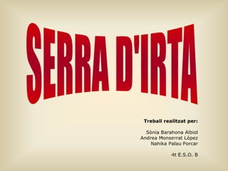 Serra Irta - Sonia, Andrea, Nahika