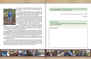 26                                                                                                                                                                                                   27




                                       para o consumo da própria família e os ovos vão para a Feira. Ao
                                       lado do Seu Jairo, vêm promovendo a transição agroecológica na            Foram comercializadas 35 TONELADAS de alimentos no Programa Municipal de
                                       propriedade.                                                              Alimentação Escolar no período de 2009 a 20012.
                                       	     Com sua experiência, contribuiu para a criação da Feira
                                       Agroecológicas de Cunha e deixou de depender do Mercatau para
                                       a comercialização de seus produtos. Comercializa também na                                      “Somos feitos da mesma matéria de que são feitos os sonhos“
                                       Merenda Escolar – desejo antigo que se tornou realidade.
                                       	       Alguns anos atrás, Seu Jairo tinha a dificuldade de manter                                                                              Shakespeare
                                       a roça em dia, com a produção das mudas e plantio nos canteiros.
                                       Agora encontramos as plantas todas misturadas e o matinho que
                                       aparece ajuda a manter a terra coberta. Em sua horta podemos
                                       encontrar diversas variedades como a alface, o tomate, a ervilha-
                                       torta, a abobrinha, o milho, o feijão, o repolho, a couve. Seu           PARA REFLETIR!
                                       principal diferencial é produzir hortaliças de ciclo mais longo.         1 - Como é a vida que queremos ter no campo? (Fazer o desenho de como sonhamos
                                   	      Muitas das sementes ainda são compradas no comércio,                  em ver nossa propriedade).
     Jairo                         mas Seu Jairo pretende aumentar a produção de sementes na
     propriedade para que as despesas diminuam ainda mais. A família mantém, hoje, uma produção
     mais saudável em sua propriedade, a qual também traz qualidade de vida, menos impactos à                   Espaço para desenho
     natureza e garante a manutenção dos saberes populares.
     	       A propriedade de Seu Jairo já está cadastrada junto ao Ministério da Agricultura, Pecuária e
     Abastecimento (Mapa) e constitui uma das propriedades que está participando da construção direta
     da Organização de Controle Social (OCS) que validará a produção agroecológica das famílias. Para
     isso, foi elaborado um Plano de manejo orgânico da propriedade e, a partir dele, Seu Jairo busca
     cada vez mais uma produção de qualidade e de acordo com as normas da legislação orgânica.
     	       Conta que a ida de seu filho para Guaratinguetá o deixou triste, desanimado, mas o curso
     despertou nele uma nova visão da agricultura, com mais saúde, com mais qualidade e a perspectiva
     de realizar sonhos antigos.
     	       Este ano encontra dificuldade de locomoção para ir à feira, pois não tem carteira de habilitação
     e precisa sempre arrumar um motorista para levá-lo, ainda sim, todos os finais de semana Seu Jairo
     vende seus produtos na Feira e, por isso pretende tirar carteira de habilitação no ano que vem.
     Conseguiu sua aposentadoria e quer aumentar sua produção buscando parcerias tanto no bairro
     como no próprio grupo. Logo adiante, o casal quer construir uma casa nova na roça.


     		
 