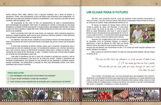 32                                                                                                                                                                                                                       33



                                                                                                                 UM OLHAR PARA O FUTURO
     família cultivava milho, feijão, abóbora, arroz e algumas hortaliças, sem a ajuda de adubos ou
     agrotóxicos. Porém, mais recentemente, a terra não estava mais produzindo como antigamente, e a
     família teve que optar pela utilização de adubos industrializados, o que consumia uma parte da renda        	       Seu Adir, mais conhecido como Bi, conta que existiram muitos pinheiros (Araucárias) no
     da família, além de degradar o solo.                                                                        bairro do Pinhal, o que deu nome ao mesmo. Mas devido à exploração indiscriminada de madeira,
     	       Na propriedade do Seu Adail, foi feito um piqueteamento do pasto e sobressemeadura                  os “pinheiros do paraná” estão praticamente extintos por ali.
     para diversificação das pastagens. Além disso, foi realizada em mutirão a construção de uma fossa           	       Bi nasceu na Vargem do Tanque (bairro vizinho do
     biosséptica e proteção de fontes para garantir uma água potável, esta abastece sete famílias, a Escola      Pinhal) e quando se casou com Rosinéia, 12 anos atrás,
                                                                                                                 	
     do Bairro do Vidro e também a Capela São Pedro. Muitas famílias fora do bairro tem vindo buscar água        vieram morar nas terras do pai dela, no Pinhal. Dos três
     devido a sua qualidade.                                                                                     filhos do casal, Marquinhos, com seus 11 anos já ajuda a
     	      Adail e sua família vivem hoje com duas hortas, um mangueiro, vários chiqueiros pequenos e           família na roça. Ele aprende do pai (participante da Turma II),
     dispersos, criação de galinhas, patos, porcos, perus, pintinhos e marrecos, portanto, o maior diferencial   e com a mãe (Turma III), o conhecimento sobre agroecologia
     da propriedade é essa diversidade na criação animal.                                                        ensinado no curso e coloca em prática junto à família.
     	       Em setembro, início das chuvas, o trabalho na roça aumenta e mesmo com todos ajudando, Seu          	      Segundo o Bi, a região sofreu muito com a introdução
     Adail e Dona Silvana vão dormir muito tarde devido à procriação dos porcos e cercas que demandam            de inovações como as sementes híbridas, os adubos e
     concerto.                                                                                                   agrotóxicos, a partir da década de 1990. Mas sua família Adir
     	      A renda mais expressiva da família consiste naquilo que é consumido mensalmente para a               sempre cultivou boa parte de suas próprias sementes, uma
     manutenção da vida dos moradores da casa. Um levantamento realizado com a família, demonstrou               herança que ele também vem transmitindo ao filho. O Bi conta que antes ninguém plantava com
     que o auto consumo anual é de R$ 8.832,00 (produção própria para o sustento da família), o que              adubo, plantava com esterco.
     representa uma média de R$ 740,00/mês, ou seja, 1,2 salários mínimos que a família deixa de gastar          	      Mas o acesso ao “pacote tecnológico” foi cada vez mais ganhando adeptos, até que chegou
     em compras fora da propriedade a cada mês.                                                                  na família do Bi:
     	      Adail sabe a importância que tem a renda não monetária e acredita que consumir o que se
     produz na própria propriedade é uma forma de “se evitar ficar doente”. Enfatiza a importância das
     sementes crioulas/caipiras como garantia de uma semente de boa adaptação e qualidade superior
                                                                                                                              “Daí meu avô falô: Vocês tão sofrendo aí, eu vô dá um jeito. O adubo é mió
     àquelas compradas; usa praticamente a produção de milho para alimentação animal, e em menor
     quantidade para consumo na família.
                                                                                                                                                           [...] É um veneno que deus mi livre e guarde.
                                                                                                                                  Meu avô falô pra nóis: num pode pô a mão, tem que ser com a cuié”
                                                                                                                                                                                   (Seu Adir, 46 anos)
       PARA REFLETIR!
       1 - Que estratégias você usa para comercializar sua produção?                                             	       Com o tempo, o Bi percebeu que “num tava formando terra, tava acabando com o terreno”.
       2 - O que é renda monetária e renda não monetária?                                                        Atualmente, a propriedade da família possui algumas árvores dispersas e um a área significativa de
                                                                                                                 pasto. O quintal de casa é um grande jardim onde a Rosinéia cultiva roseiras, dálias, cravos e é onde
       3 - Você conhece outras experiências de produção para o autoconsumo da família?                           a família cultiva as hortaliças para o consumo da família, dos animais e que são comercializadas.
     		                                                                                                          Tem ainda, o mangueiro, o chiqueiro e o viveiro de pintinhos.
                                                                                                                 	
 