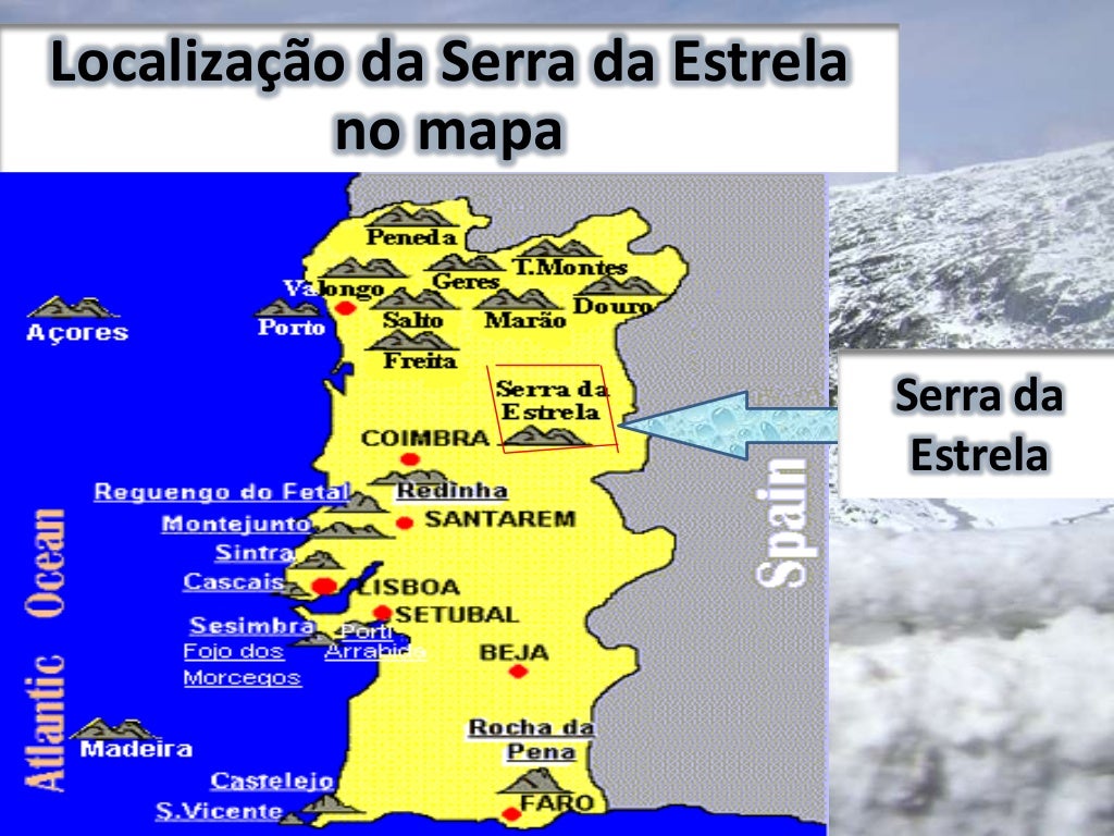 Serra da estrela Serra da estrela