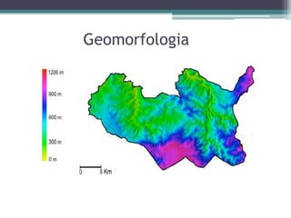 Geomorfologia
 