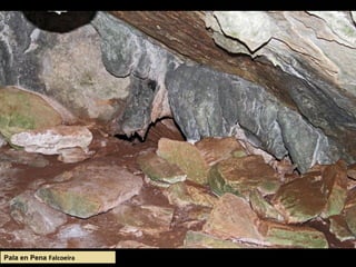 Pala en Pena Falcoeira
 