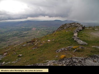Penedo do Lobo (1.205 m)
 