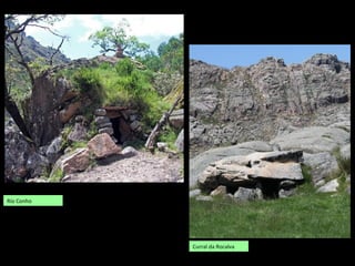 Río Conho
Curral da Rocalva
 