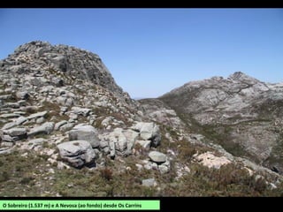 O Sobreiro (1.537 m) e A Nevosa (ao fondo) desde Os Carríns
 
