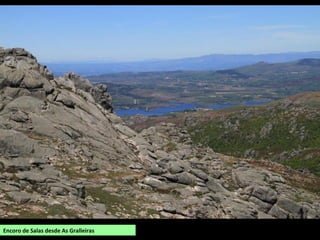 Encoro de Salas desde As Gralleiras
 