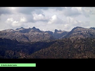 O Gerês desde Sudro
 