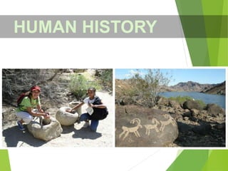HUMAN HISTORY
 