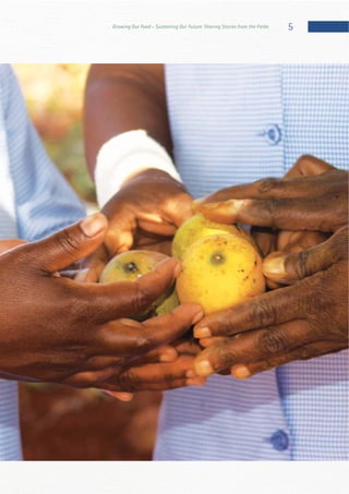 5Growing Our Food – Sustaining Our Future: Sharing Stories from the Fields
 