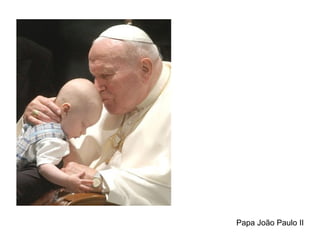 Papa João Paulo II 