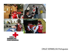 CRUZ VERMELHA Portuguesa 