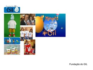 Fundação do GIL 