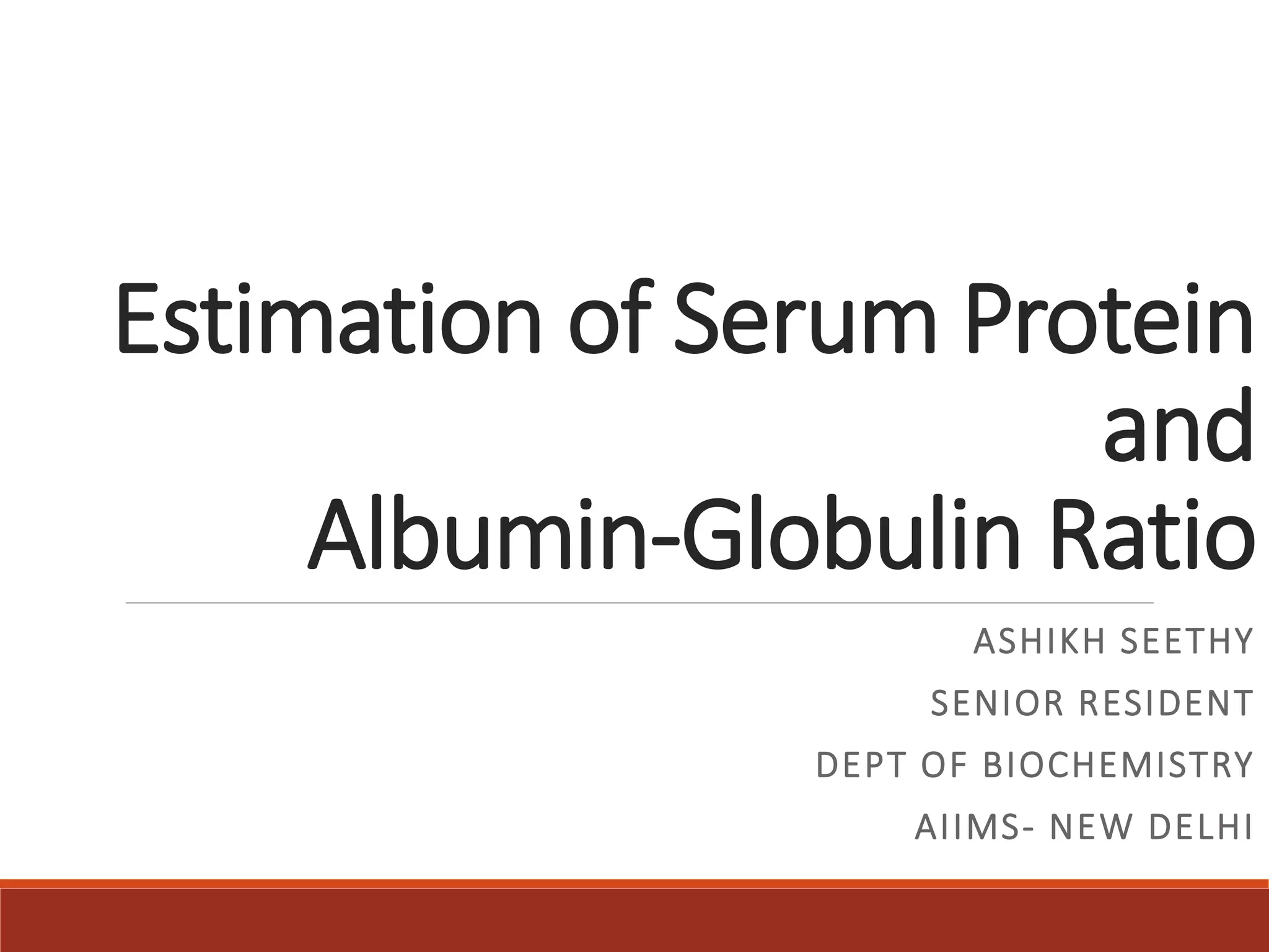 Low Albumin Globulin Ratio Level – ORTTS