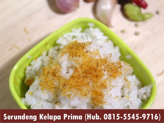 Hub 0815 5545 9716 Wa Serundeng Kelapa Manis Pedas