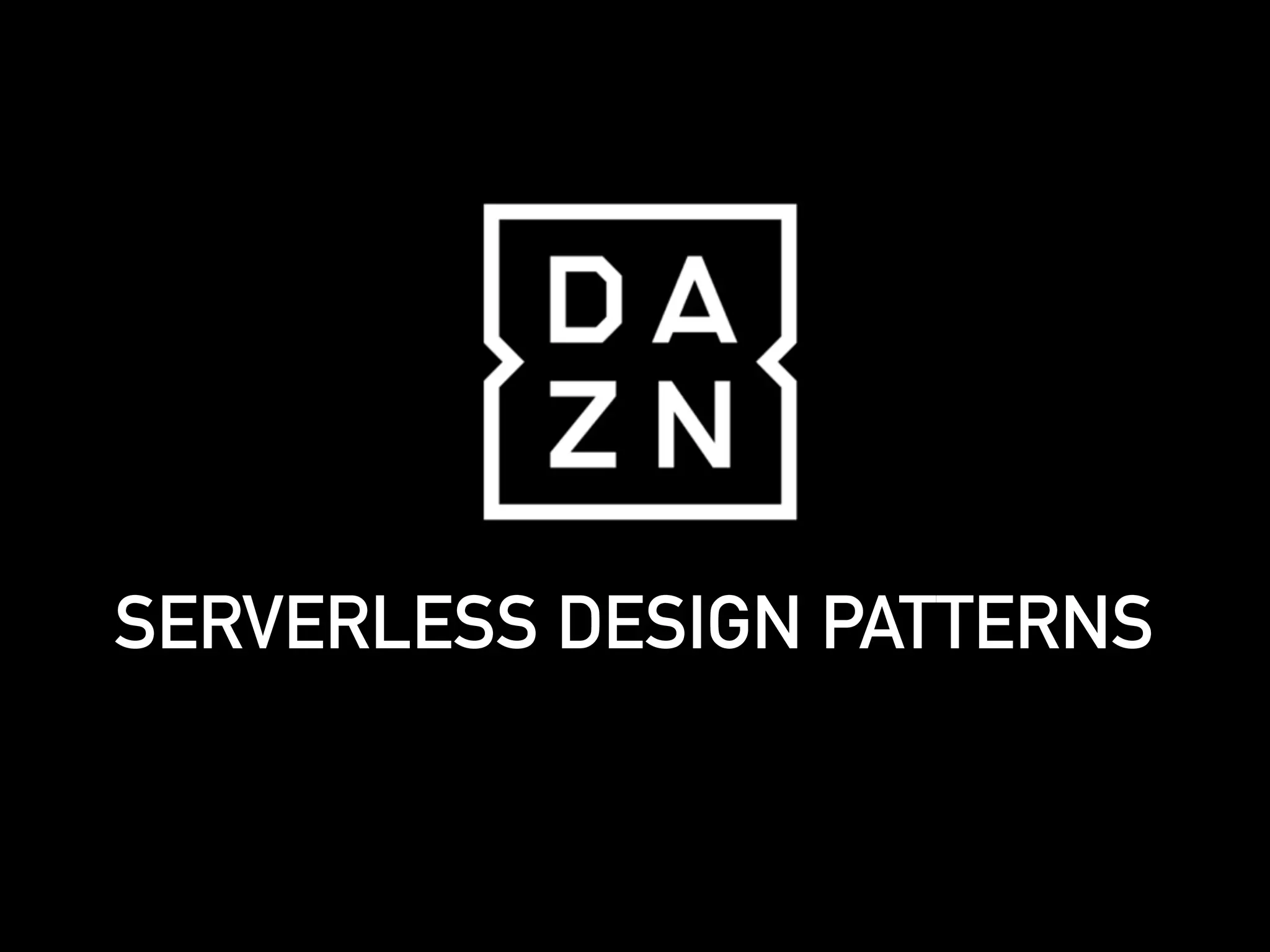 SERVERLESS DESIGN PATTERNS
 