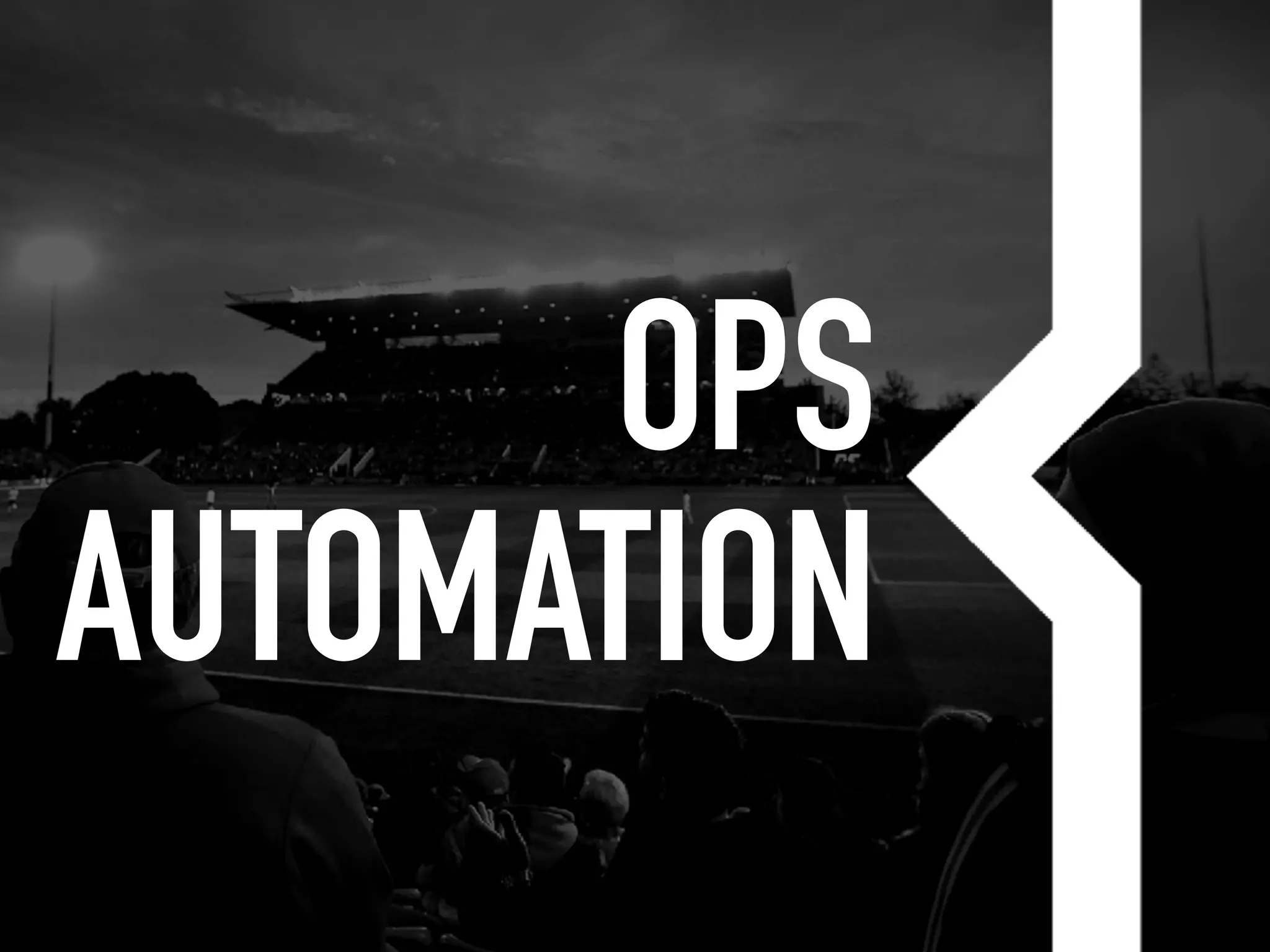 OPS
AUTOMATION
 