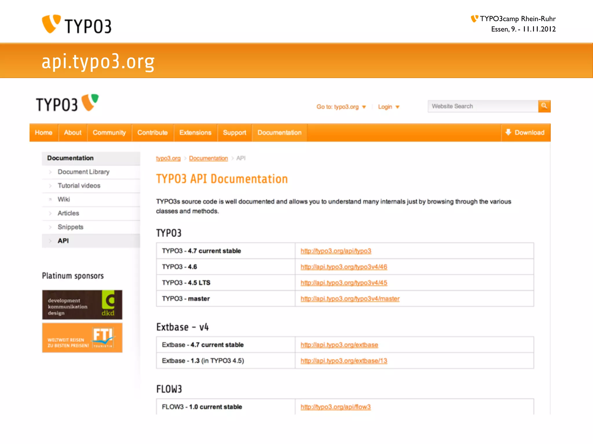 TYPO3camp Rhein-Ruhr
                   Essen, 9. - 11.11.2012



api.typo3.org
 