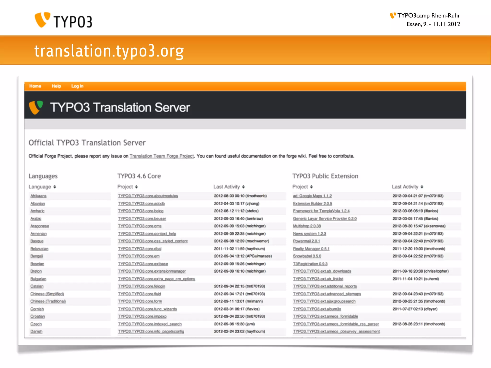 TYPO3camp Rhein-Ruhr
                           Essen, 9. - 11.11.2012



translation.typo3.org
 
