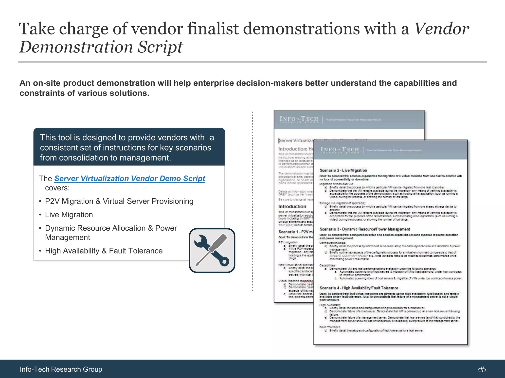 A  large IT services organization was 30% virtualized on Microsoft Hyper-V.