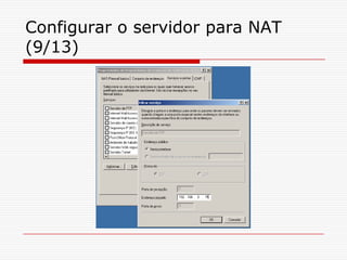 Configurar o servidor para NAT (9/13)
