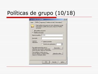 Políticas de grupo (10/18)