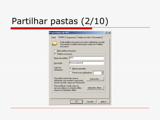 Partilhar pastas (2/10)