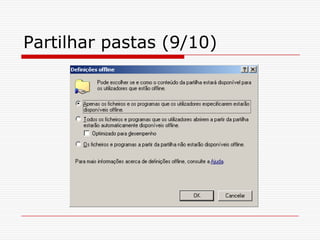 Partilhar pastas (9/10)