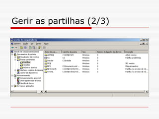 Gerir as partilhas (2/3)