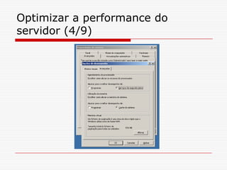 Optimizar a performance do servidor (4/9)