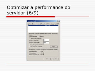 Optimizar a performance do servidor (6/9)