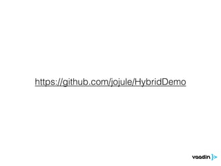 https://github.com/jojule/HybridDemo
 